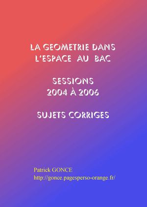 Annales_bac_S_Géométrie dans l'espace_2004a2006