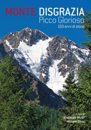 MONTE DISGRAZIA - Picco Glorioso