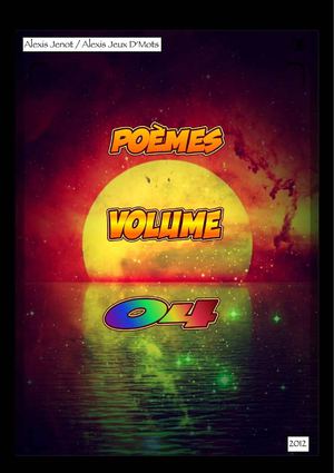 Poèmes Alexis Jeux D'Mots Volume 04