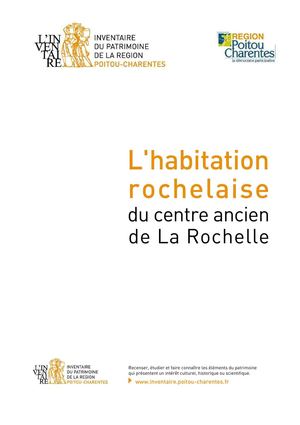 L'habitation rochelaise du centre ancien de La Rochelle