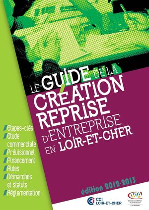 Guide de la création reprise d'entreprise en Loir-et-Cher