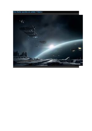 Une flotte secrète en orbite Part.1
