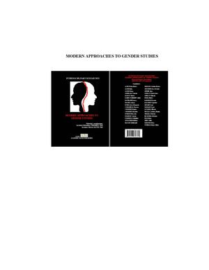 Modern Approaches to Gender Studies ( Equality Through assumed Differences) Sebastian Chirimbu, Maria Alexe (editorial coordinators)   ISBN 978-1-4276-5377