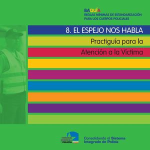 Guía 8.- El espejo nos-habla (Practiguía para la Atención a la Víctima)