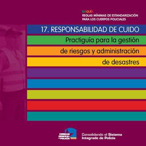 Guía.17.- Responsabilidad de cuido Practiguía para la gestión de riesgos y admón de desastres