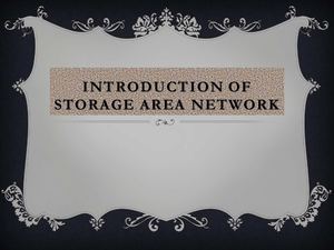 Introduction of storage area network