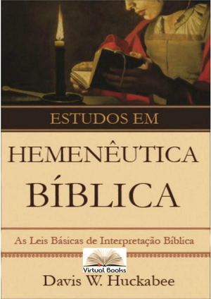 Estudos em Hermenêutica Bíblica - Davis W.