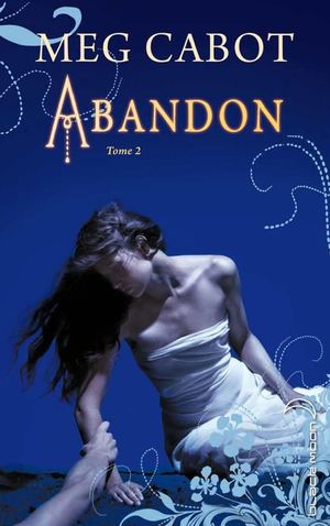 Abandon - Tome 2