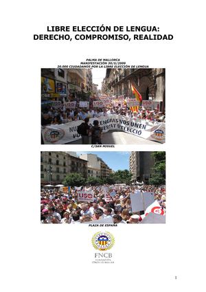 LIBRE ELECCION DE LENGUA: DERECHO, COMPROMISO, REALIDAD