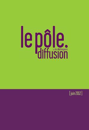 Catalogue Le Pôle Diffusion - septembre 2012