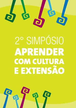 2º Simpósio Aprender com Cultura e Extensão - Pôsteres - 1ª parte