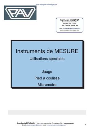 PAV - Instruments pour mesures spéciales : jauges grandes capacité - pied à coulisse - micromètres