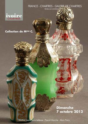 300 FLACONS A SELS ET A PARFUM XVIIIème et XIXème - Collection de Mme C. 07-10-2012 