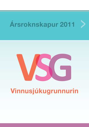 Vinnusjúkugrunnurin - Roknskapur 2011