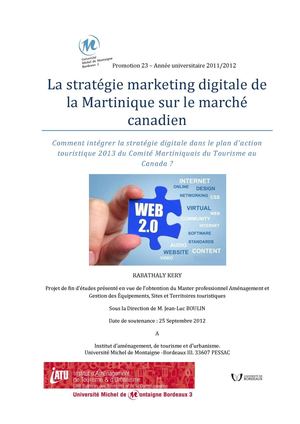 La stratégie marketing digitale et touristique de la Martinique au Canada