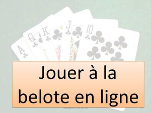 Guide "jouer à la belote en ligne"