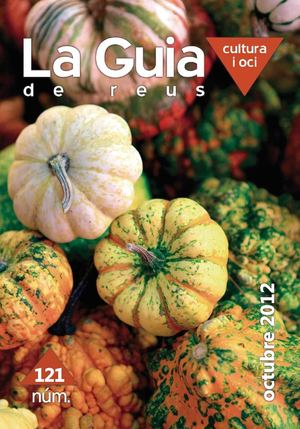 La Guia de Reus Cultura i Oci Nº 121