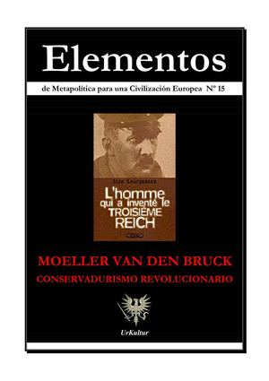 Elementos 15 : Moeller van den Bruck : conservadurismo revolucionario