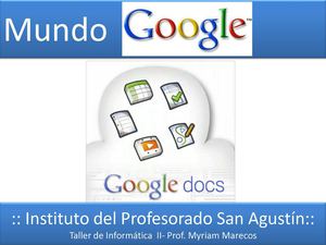 Google docs para - Taller de Informatica II