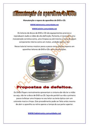Manutenção e reparo de aparelhos de DVD e CD player.