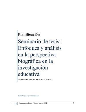 Seminario de tesis: Enfoques y análisis en la perspectiva biográfica en la investigación educativa