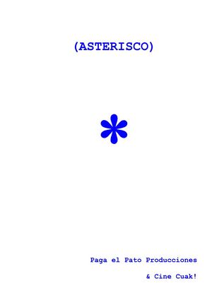 guión cortometraje asterisco