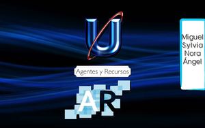 AGENTES Y RECURSOS