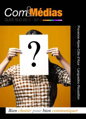 Com&Médias guide Sud 2012/2013 