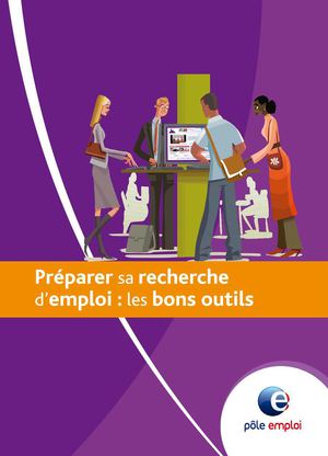préparer sa recherche d'emploi (document polemploi)