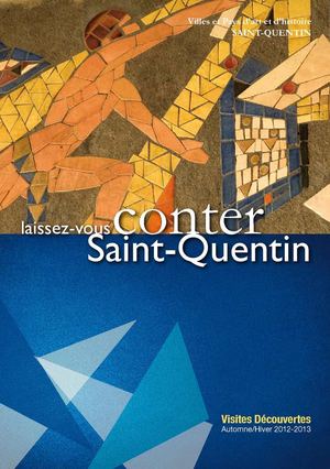 Laissez-vous conter Saint-Quentin