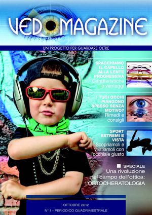 VEDO MAGAZINE 2012, un progetto per guardare oltre!