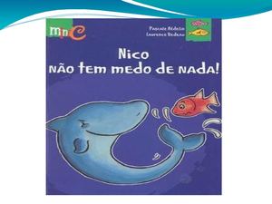 Nico não tem medo