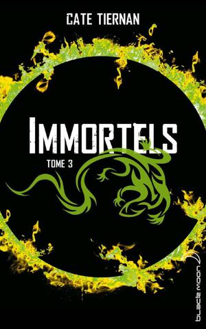 Immortels - Tome 3