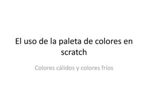La paleta de colores en scratch