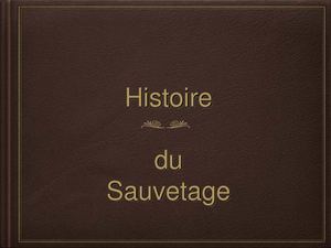 Histoire du Sauvetage