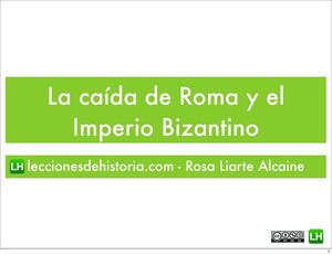 unidad 1: Caida Del Imperio y Bizantinos