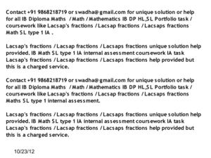 IB Math SL Portfolio Lacsap's fractions IB Math SL Portfolio +91 9868218719 Maths type 2 IA task solution help