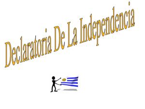 Declaratoria De La Independencia