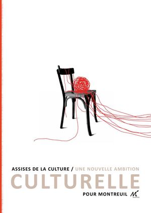 Assises de la culture, une nouvelle ambition culturelle pour Montreuil