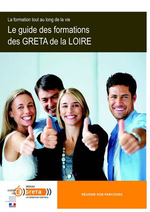 Le guide des formations des GRETA de la LOIRE