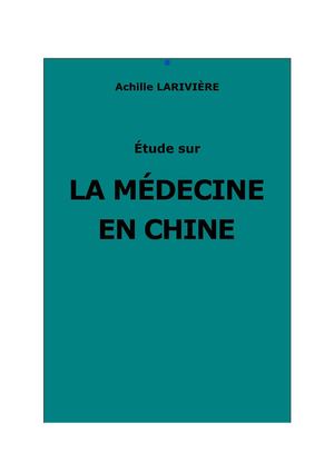 Larivière, Achille : Étude sur la médecine en Chine