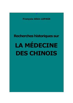 Lepage, François-A. : La médecine des Chinois