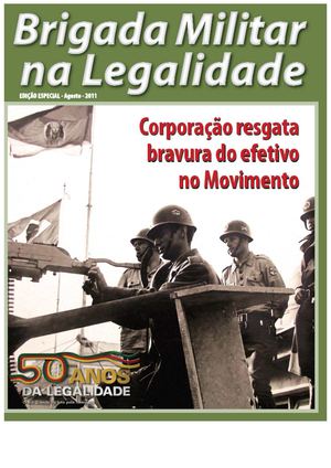 Revista 50 Anos da Legalidade - Brigada Militar