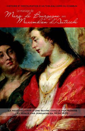 Le mariage de Marie de Bourgogne avec Maximilien d'Autriche