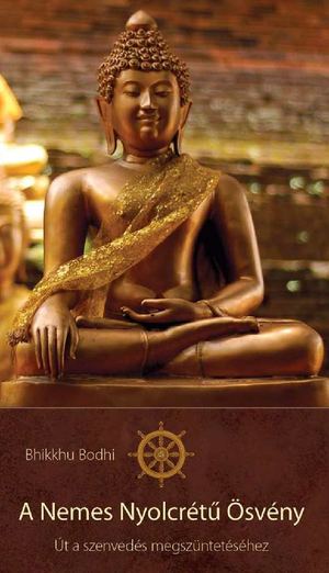 A Nemes Nyolcértű Ösvény