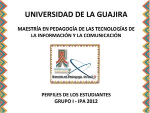 Perfiles de los Estudiantes de la Maestria en TIC