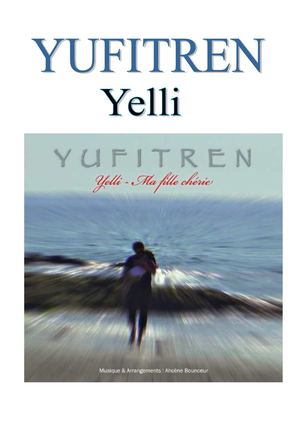 YUFITREN, Yelli