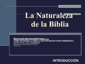 Introducción - La Naturaleza de la Biblia