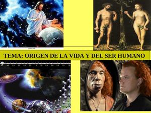 ORIGEN DE LA VIDA Y DEL HOMBRE