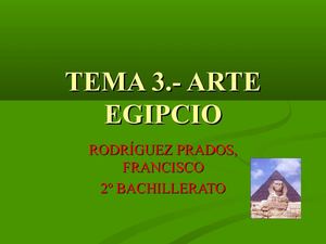 TEMA 3.- ARTE EGIPCIO